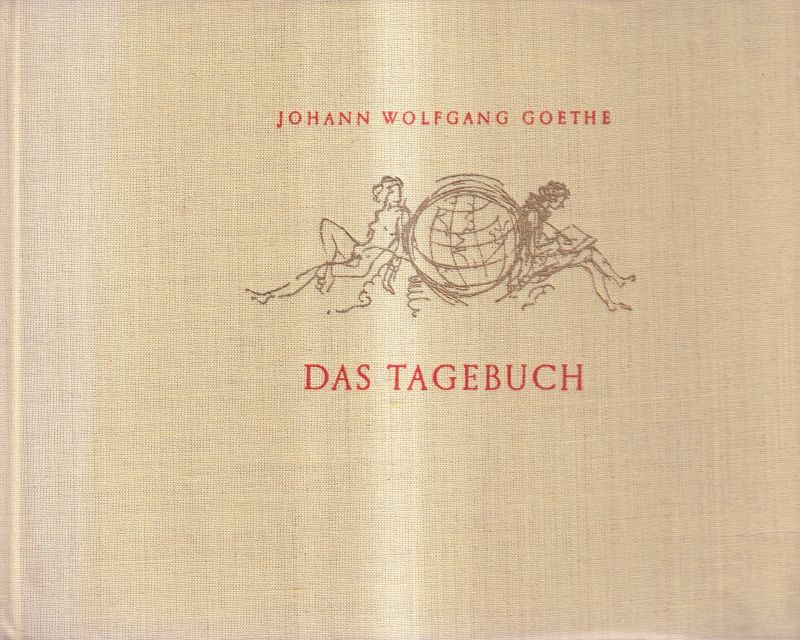 Goethe,Johann Wolfgang  Das Tagebuch 
