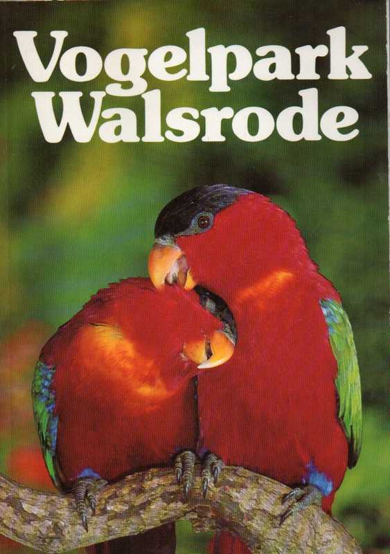 Walsrode-Vogelpark  Wegweiser durch den (Titelbild Erzlori) 
