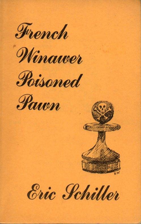 Schiller,Eric  French Winawer: Poisoned Pawn Variation 