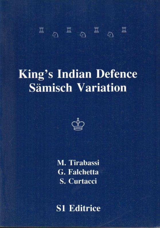 Tirabassi,M.+G.Falchetta+S.Curtacci  King's Indian Defence Sämisch Variation 