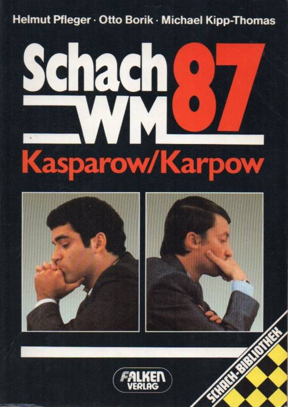 Pfleger,Helmut+Otto Borik+Michael Kipp-Thomas  Schach WM 87. Kasparow/Karpow 