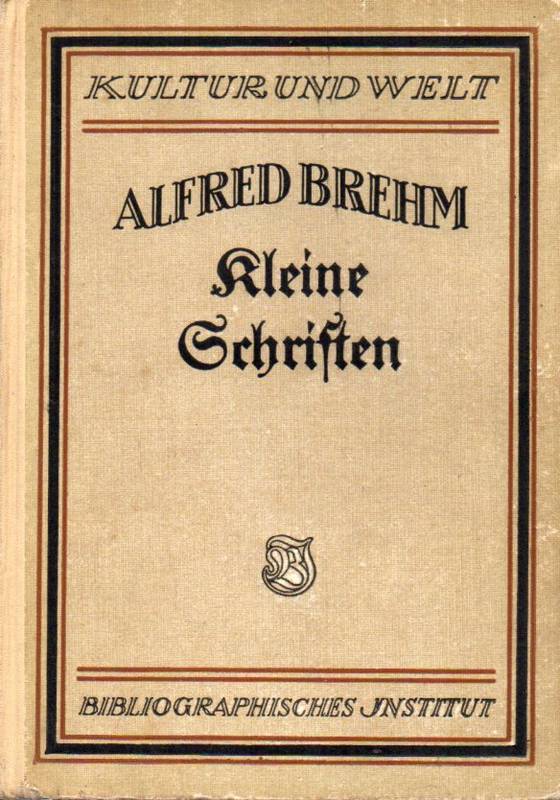 Brehm,Alfred  Kleine Schriften 