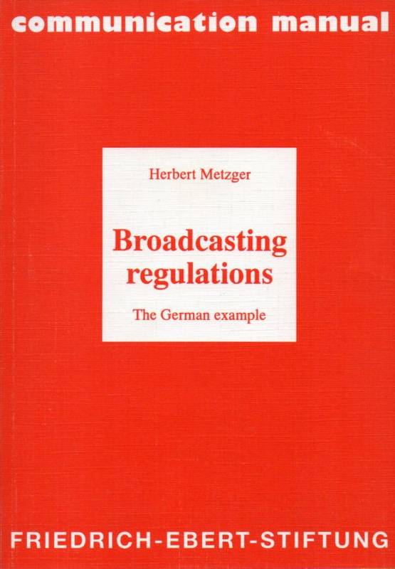 Metzger,Herbert  Broadcasting regulations 