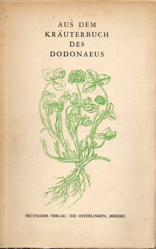 Guembel,Hildegard F.  Aus dem Kräuterbuch des Dodonaeus 
