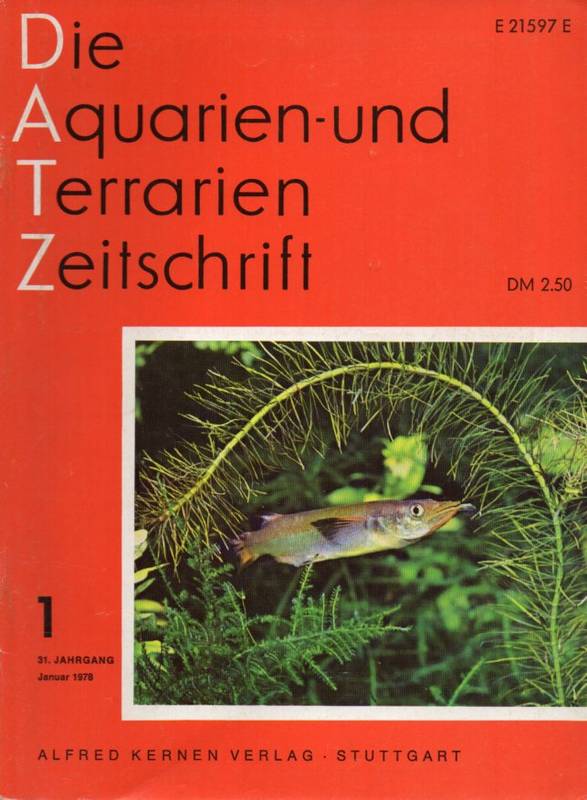 DATZ (Die Aquarien-und Terrarien-Zeitschrift)  31.Jg.1978.Heft 1 bis 12 (12 Hefte ungebunden) 