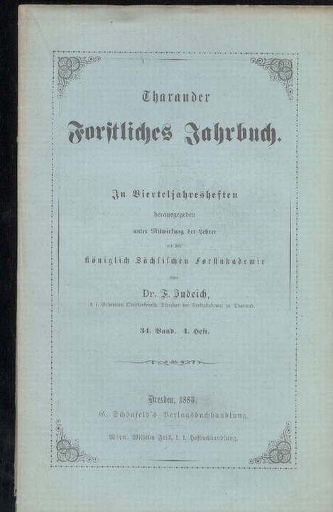 Tharander Forstliches Jahrbuch  34. Band. 1884. Heft 1-4 (4 Hefte) 