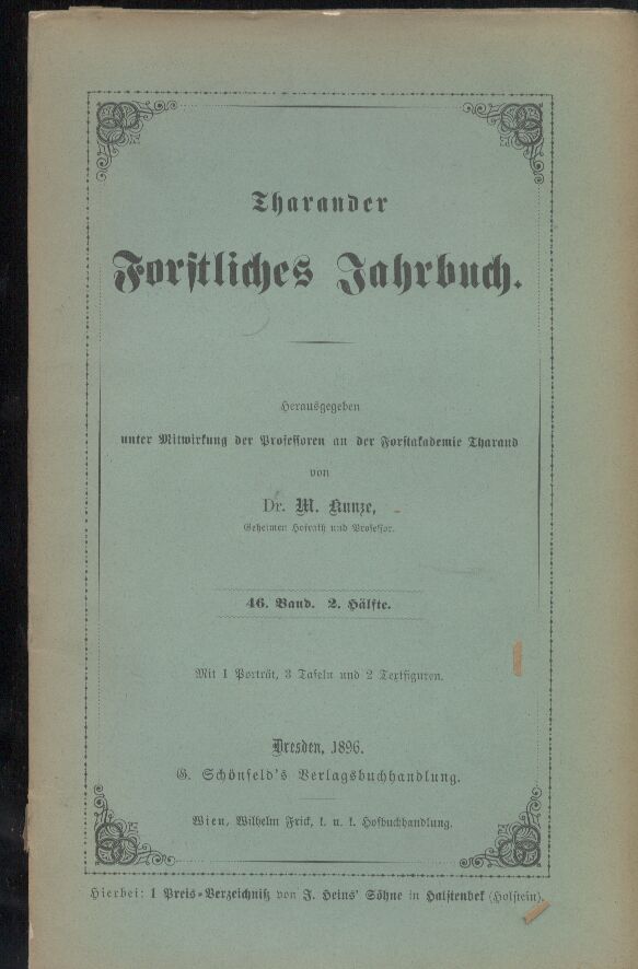 Tharander Forstliches Jahrbuch  46. Band. 1896. Heft 1.+2. Hälfte (2 Bände) 