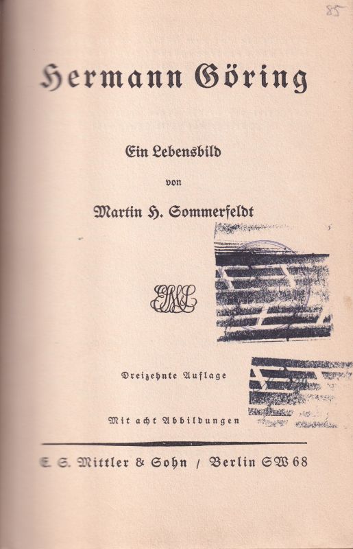 Sommerfeldt,Martin H.  Hermann Göring. Ein Lebensbild 