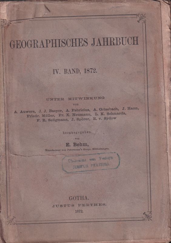Geographisches Jahrbuch  Geographisches Jahrbuch IV.Band 1872 