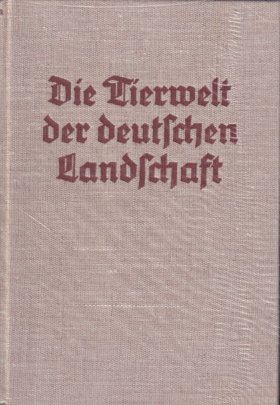 Rammner,Walter  DieTierwelt der deutschen Landschaft 