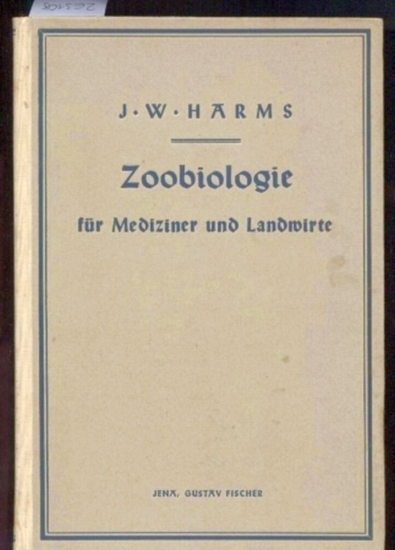 Harms,Jürgen W.  Zoobiologie für Mediziner und Landwirte 