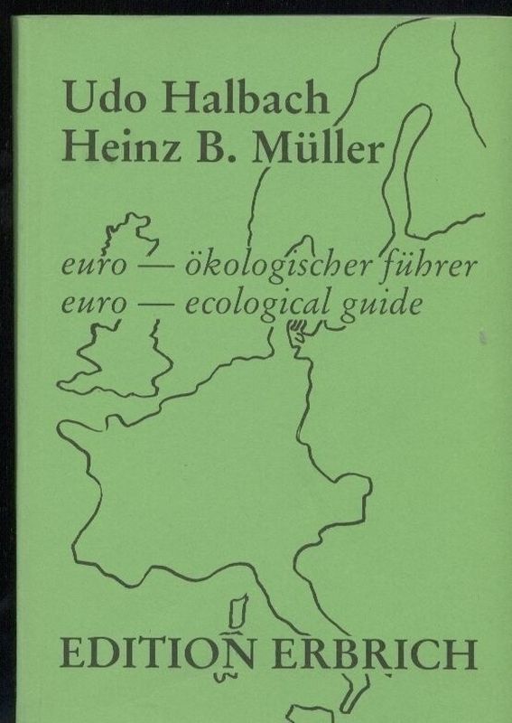 Halbach,Udo+Heinz B.Müller  euro - ökologischer führer (euro - ecological guide) 