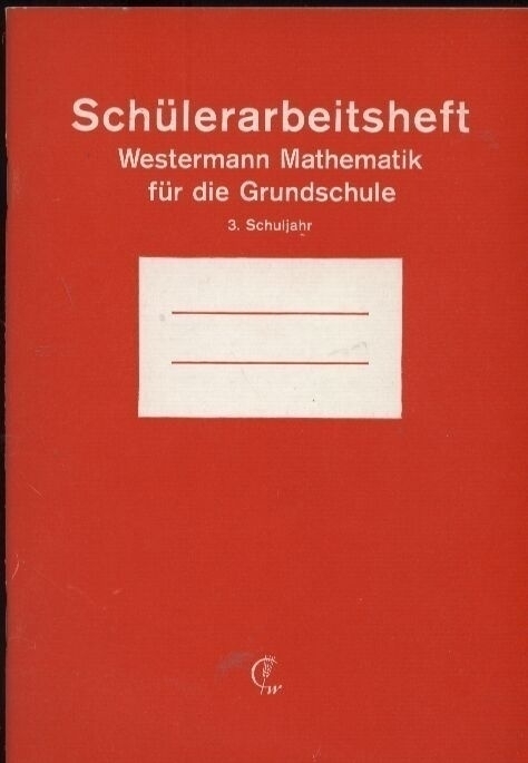 Resag,Kurt/Bärmann,Fritz  Schülerarbeitsheft Westermann Mathematik für die Grundschule 