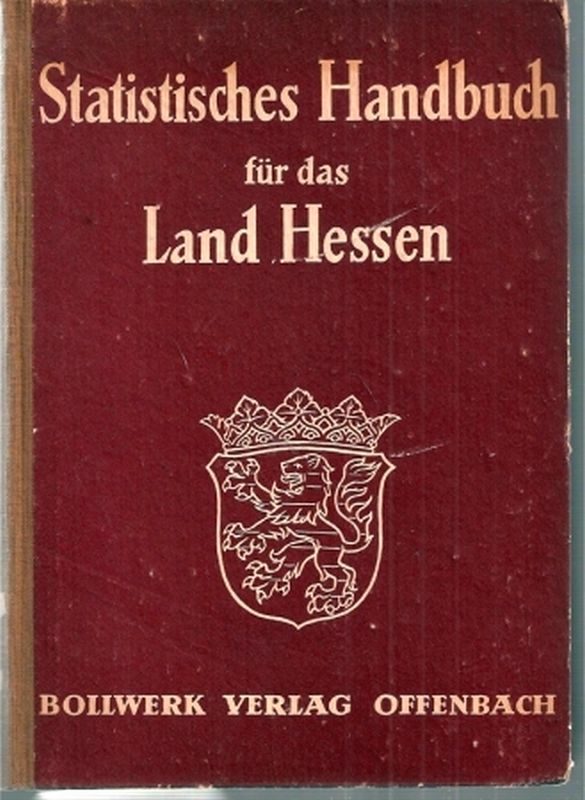 Hessisches Statistisches Landesamt (Hsg.)  Statistisches Handbuch für Hessen 1948 