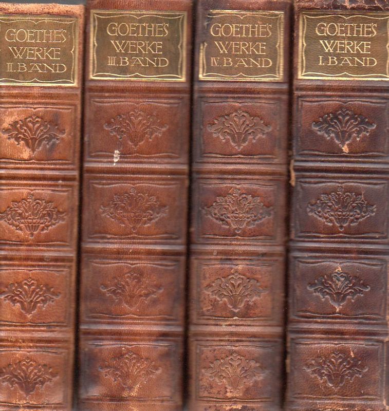 Friedrich,Theodor (Hsg.)  Goethes Werke Ausgabe in 4 Bänden 