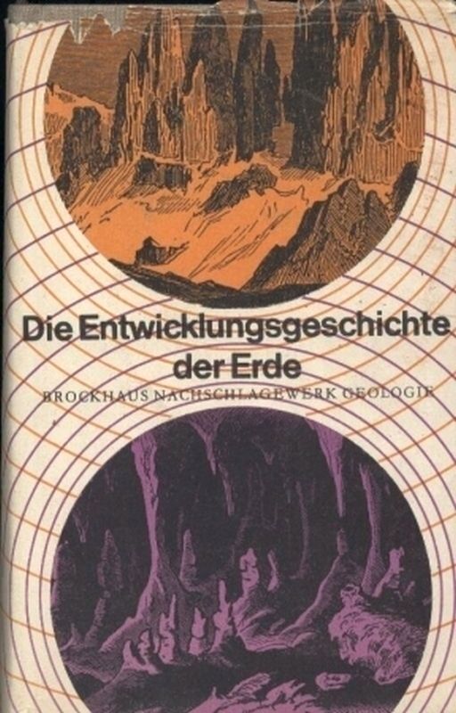 Brockhaus Nachschlagewerk Geologie  Die Entwicklungsgeschichte der Erde Band 1 