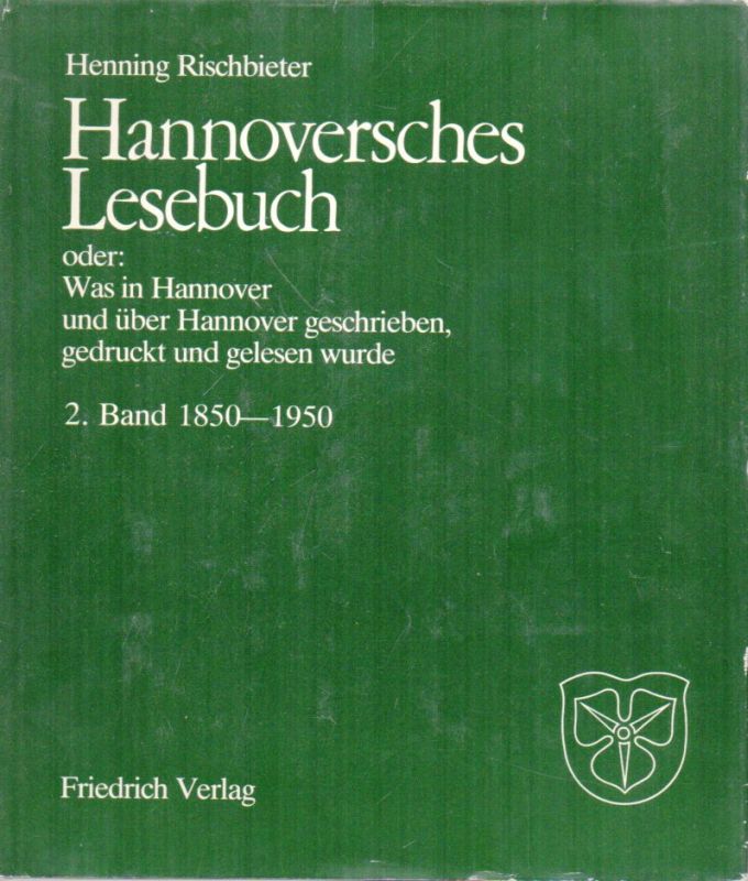 Rischbieter,Henning  Hannoversches Lesebuch oder:Was in Hannover und über 