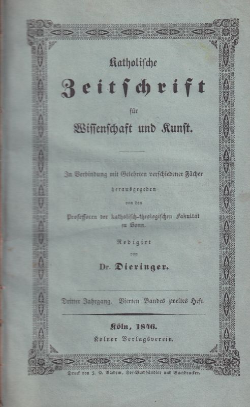 Katholische Zeitschrift für Wissenschaft und Kunst  3.Jahrgang 1846 Vierten Bandes 2.Heft 