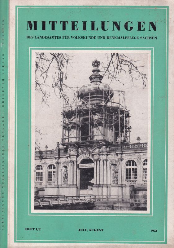 Sachsen: Landesamt für Volkskunde  Mittteilungen des Landesamtes. 1951. Heft 1/2 und 5/6 