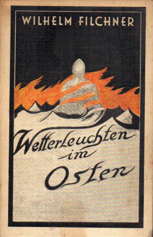 Filchner,Wilhelm  Wetterleuchten im Osten 