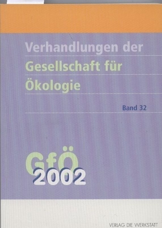 Gesellschaft für Ökologie GfÖ  Gesellschaft für Ökologie Verhandlungen Band 32 