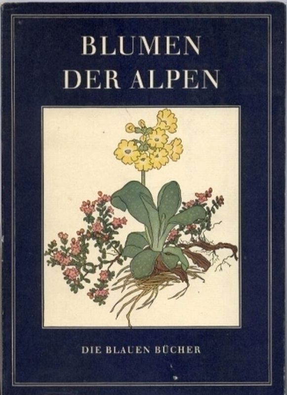 Weisz,Josef  Blumen der Alpen 