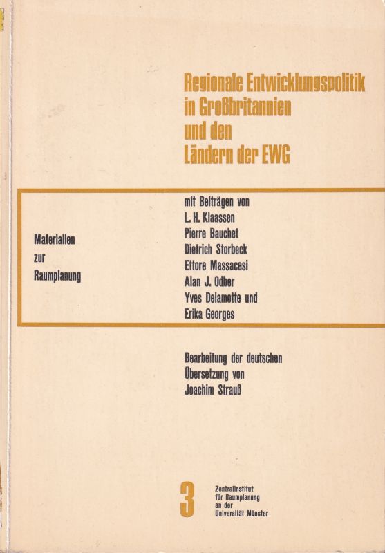 Klaassen,L.H./Bauchet,Pierre/Storbeck,Dietrich,u.a  Regionale Entwicklungspolitik in Großbritannien und den Ländern 