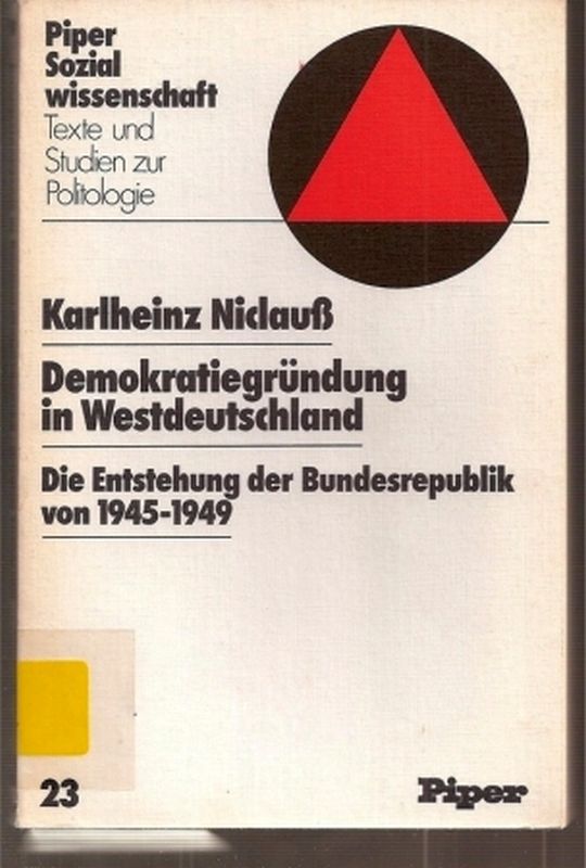 Niclauß,Karlheinz  Demokratiegründung in Westdeutschland 