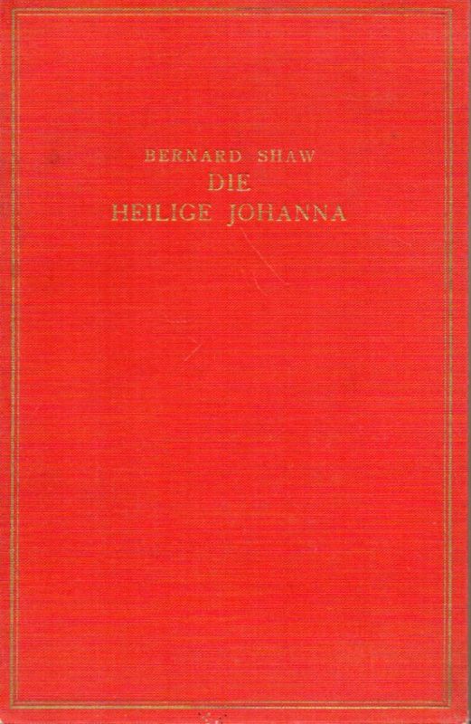 Shaw, Bernard  Die Heilige Johanna 