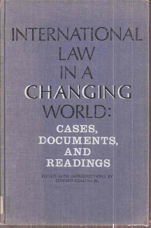 Collins,Edward  International law in an changing world 