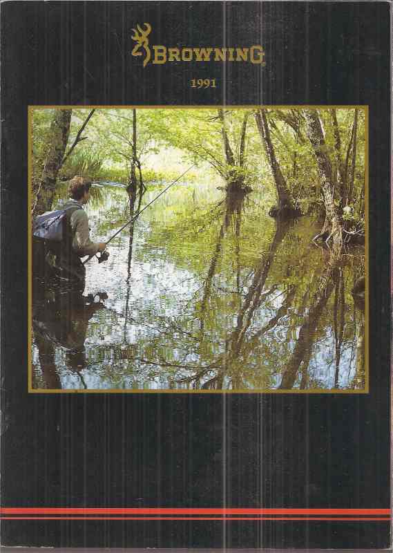 Browning Angelgeräte  Katalog 1991.Natur erleben in Licht und Wasser 