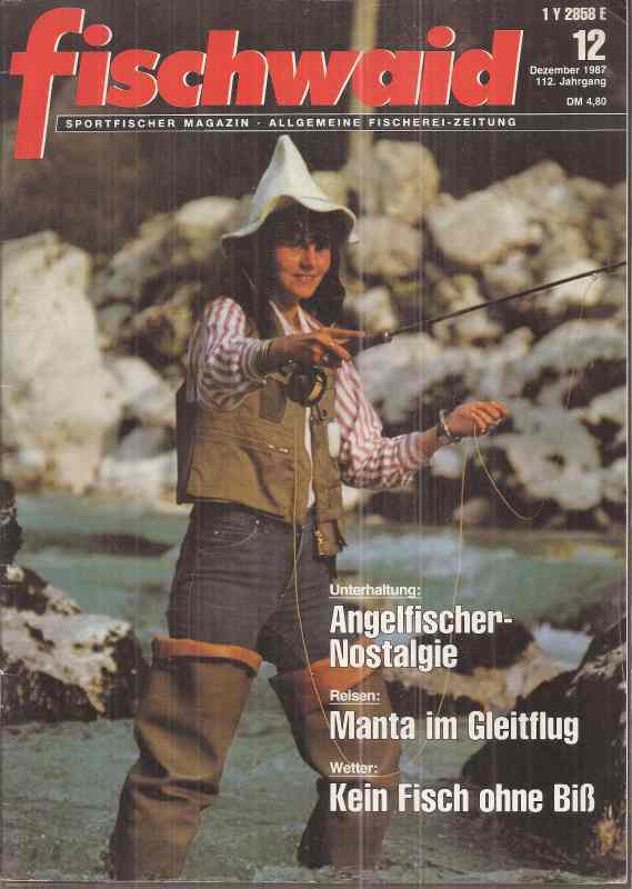 Fischwaid.Sportfischer Magazin  112.Jahrgang.1987.Heft Dezember 