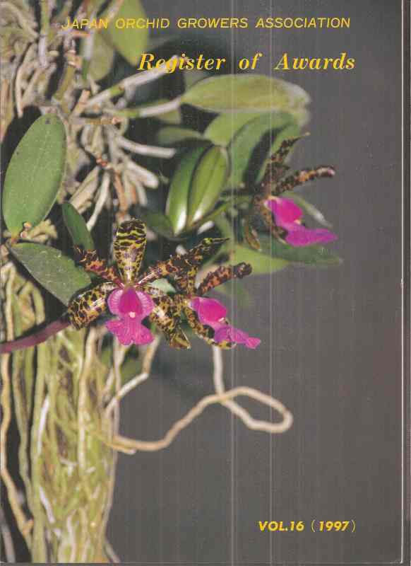 Japan Orchid Growers Association  Register of Awards Volume 16 (1997) 