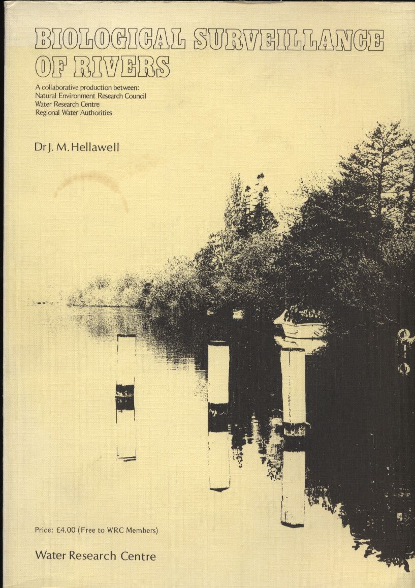 Hellawell,J.M.  Biological Surveillance of Rivers 