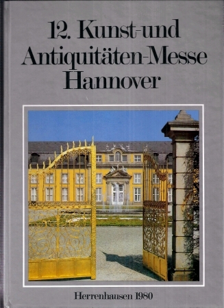 Kunst- und Antiquitätenmesse Hannover 1980  12.Kunst und Antiquitäten Messe Hannover 19.4.-27.4.´80 