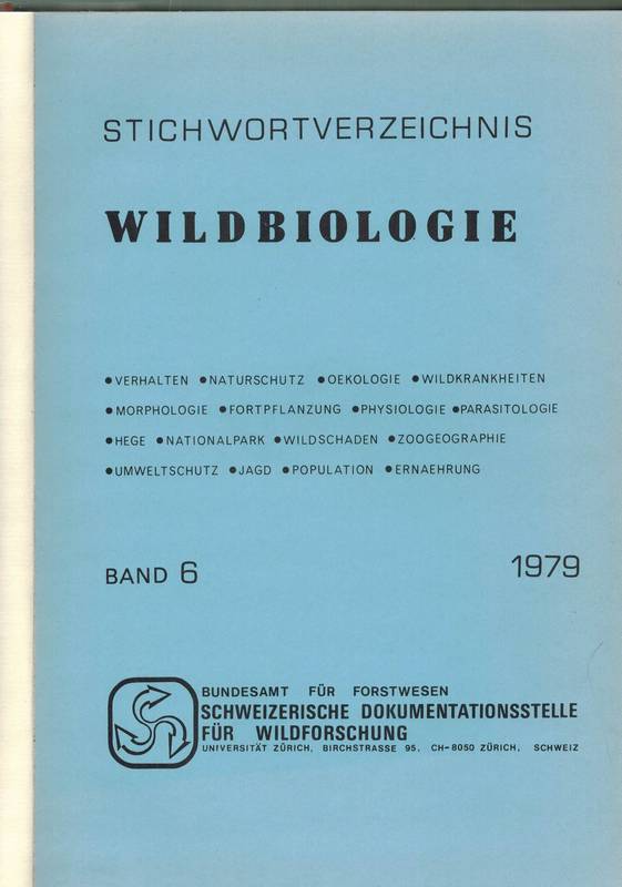 Bundesamt für Forstwesen  Stichwortverzeichnis Wildbiologie Band 6 