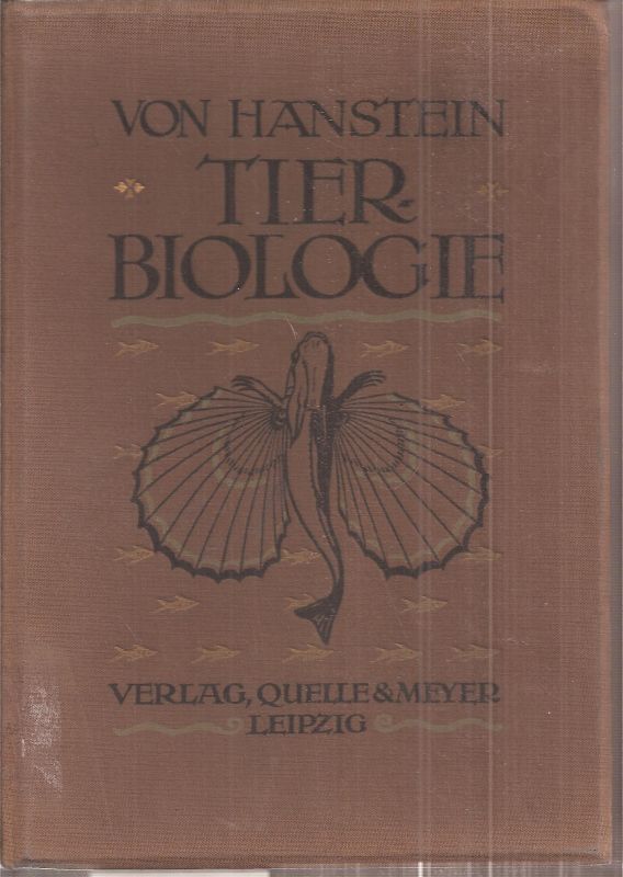 Hanstein,R.von  Biologie der Tiere 