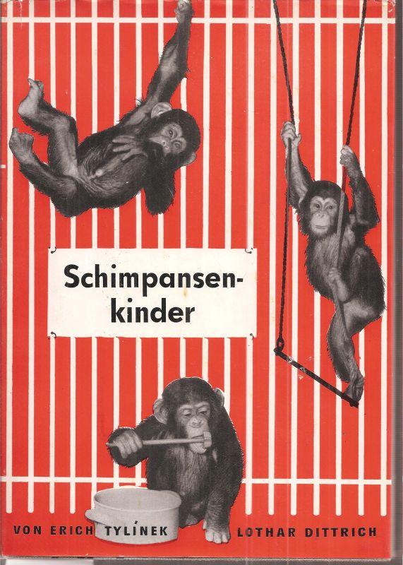 Tylinek,Erich+Lothar Dittrich  Schimpansenkinder 