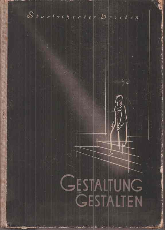 Hausswald,Günther (Hrg.)  Staatstheater Dresden.Gestaltung und Gestalten 