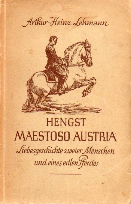 Lehmann,Arthur-Heinz  Hengst Maestoso Austria 