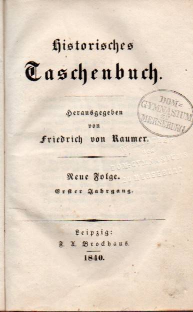 Historisches Taschenbuch  1.Jahrgang Neue Folge.1840 