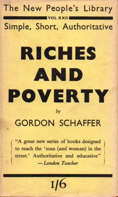 Schaffer,Gordon  Riches and poverty 