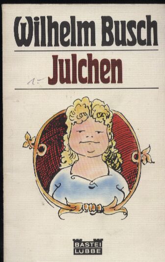 Busch, Wilhelm  Julchen 