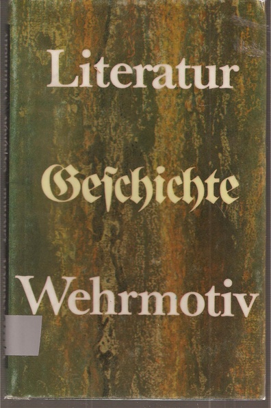 Neubert,Werner  Literatur Geschichte Wehrmotiv 