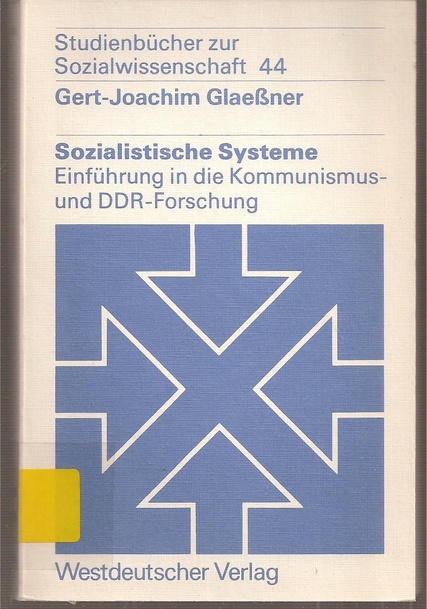 Glaeßner,Gert-Joachim  Sozialistische Systeme 