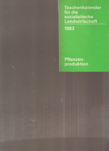Birkner,A.  Taschenkalender für die sozialistische Landwirtschaft 1983 