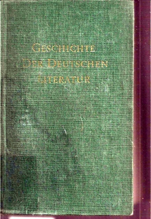 Kohlschmidt,Werner  Geschichte der Deutschen Literatur vom jungen Deutschland bis zum 