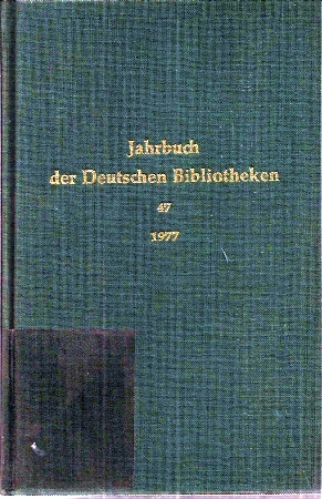 Verein Deutscher Bibliothekare (Hsg.)  Jahrbuch der Deutschen Bibliothek Jahrgang 47 