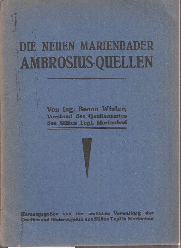 Winter,Benno  Die neuen Marienbader Ambrosius-Quellen 