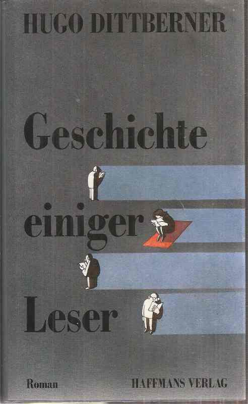 Dittberner,Hugo  Geschichte einiger Leser 